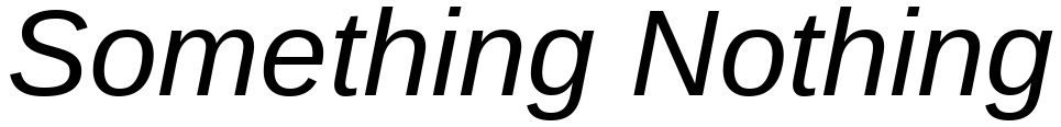Somethingnothing